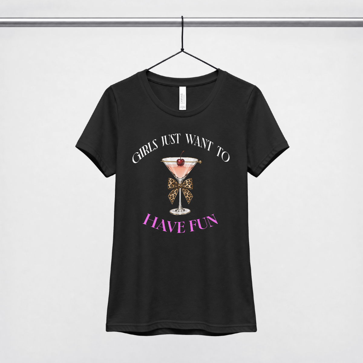 GIRLS JUST WANT TO HAVE FUN t-shirts
