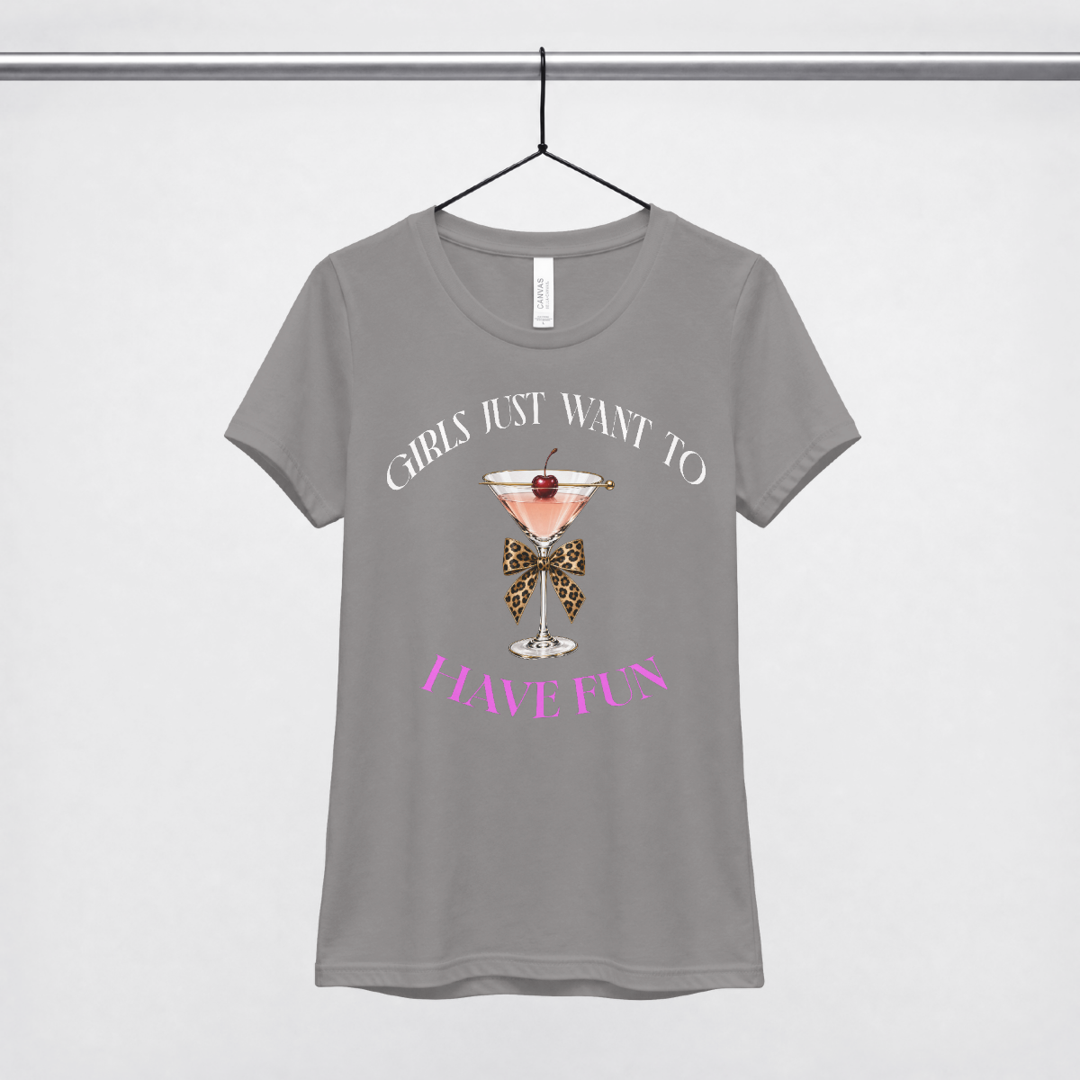 GIRLS JUST WANT TO HAVE FUN t-shirts