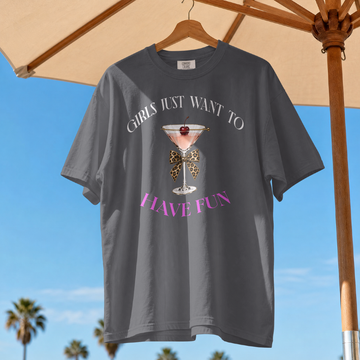 GIRLS JUST WANT TO HAVE FUN t-shirts
