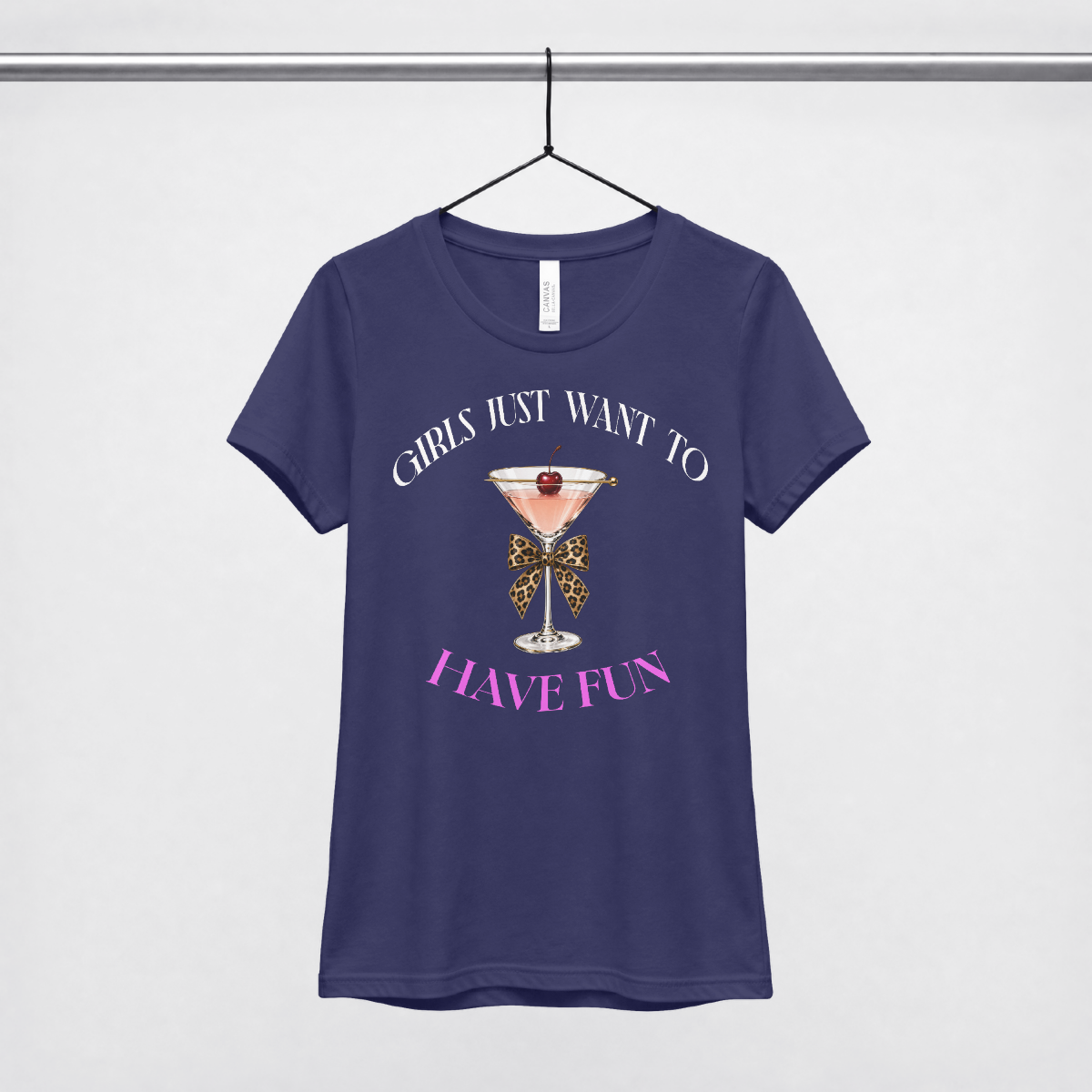 GIRLS JUST WANT TO HAVE FUN t-shirts
