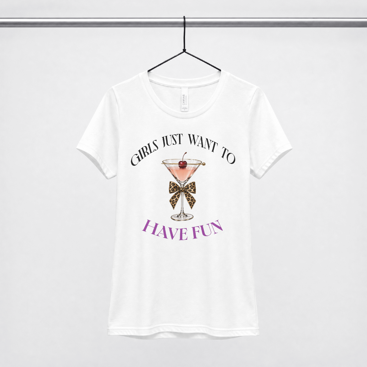 GIRLS JUST WANT TO HAVE FUN t-shirts