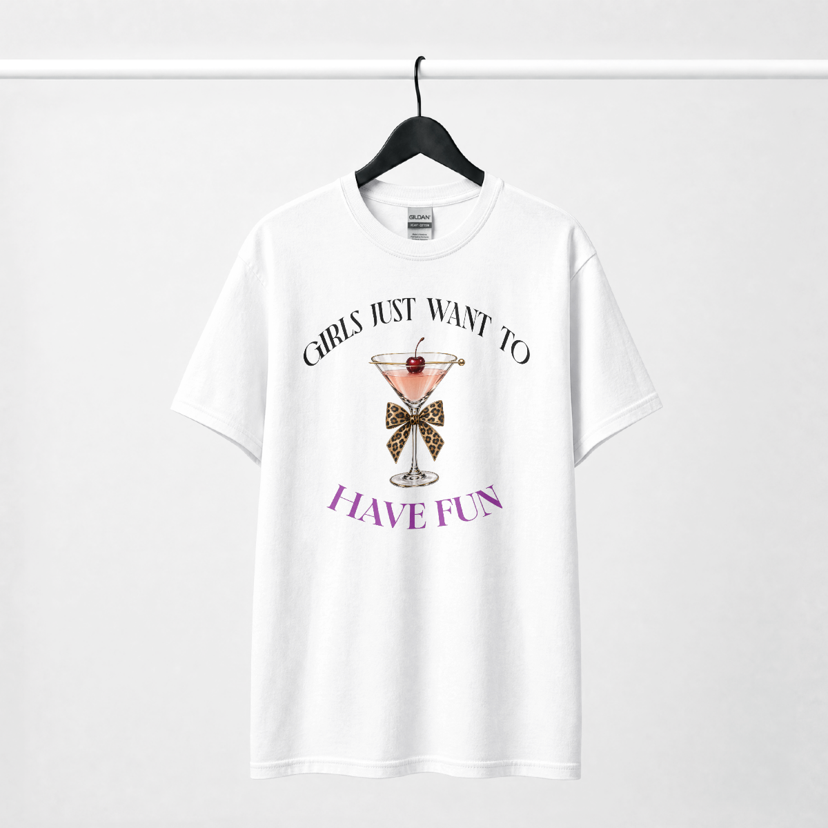 GIRLS JUST WANT TO HAVE FUN t-shirts